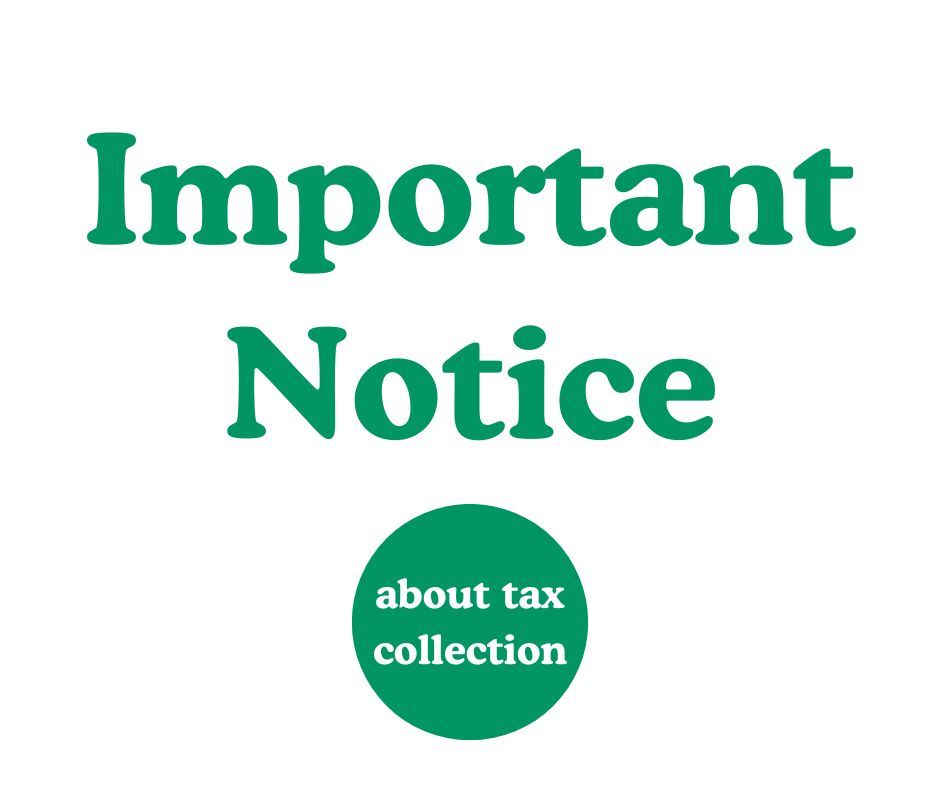 Important Notice about Tax Collection